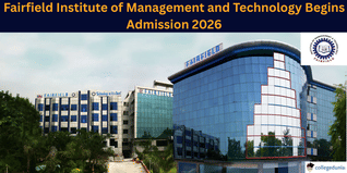 Fairfield Institute of Management and Technology Begins Admission 2026; Apply Now @fimt-ggsipu.org